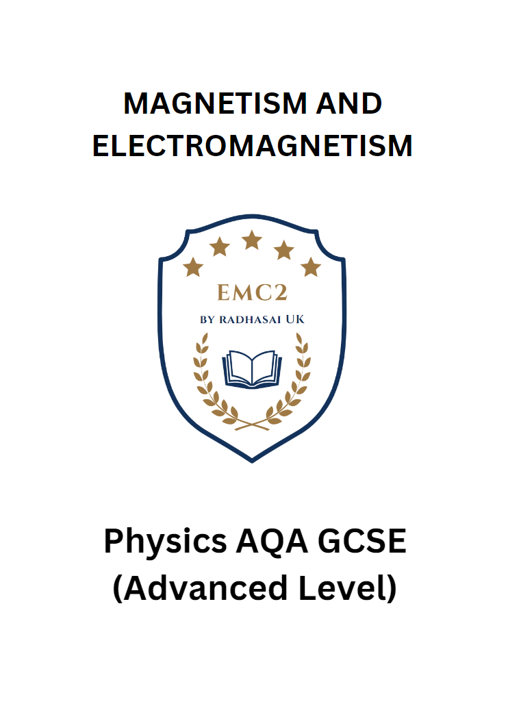 MAGNETISM AND ELECTROMAGNETISM (Physics AQA GCSE)