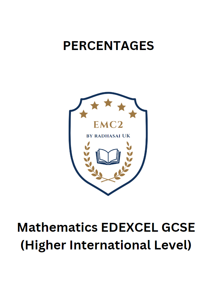 PERCENTAGES (Mathematics EDEXCEL GCSE)