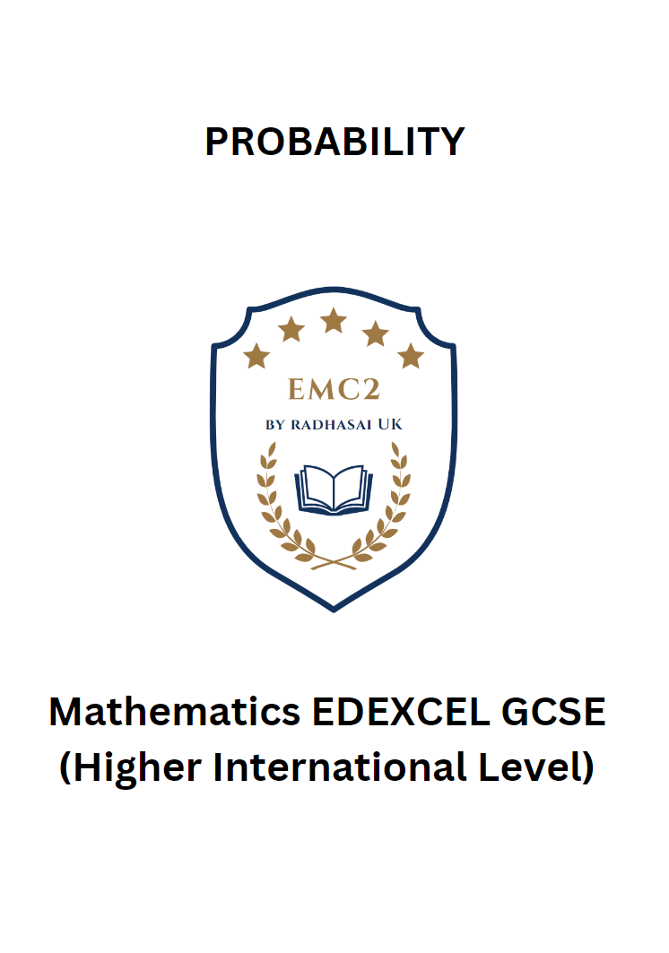 PROBABILITY (Mathematics EDEXCEL GCSE)