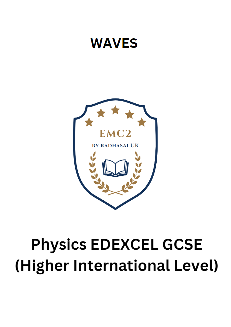 WAVES (Physics EDEXCEL GCSE)