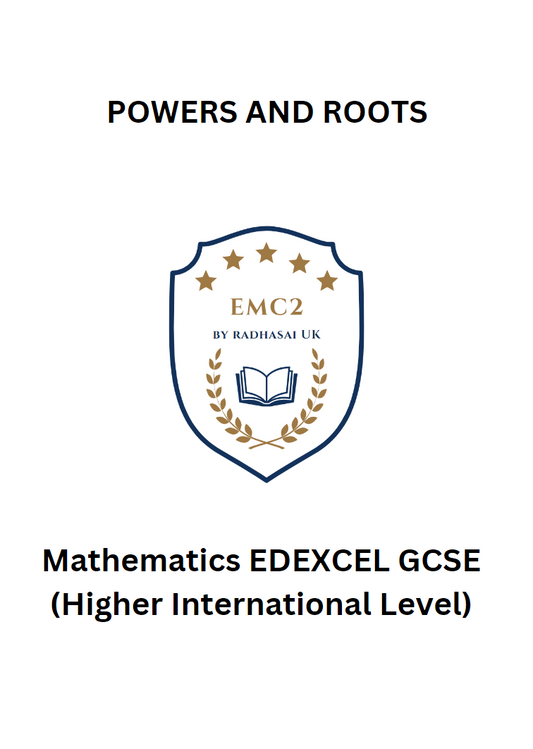 POWERS AND ROOTS (Mathematics EDEXCEL GCSE)