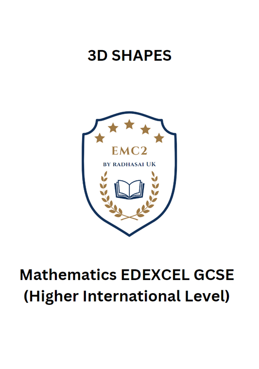 3D SHAPES (Mathematics EDEXCEL GCSE)