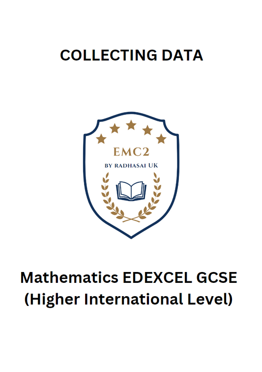 COLLECTING DATA (Mathematics EDEXCEL GCSE)