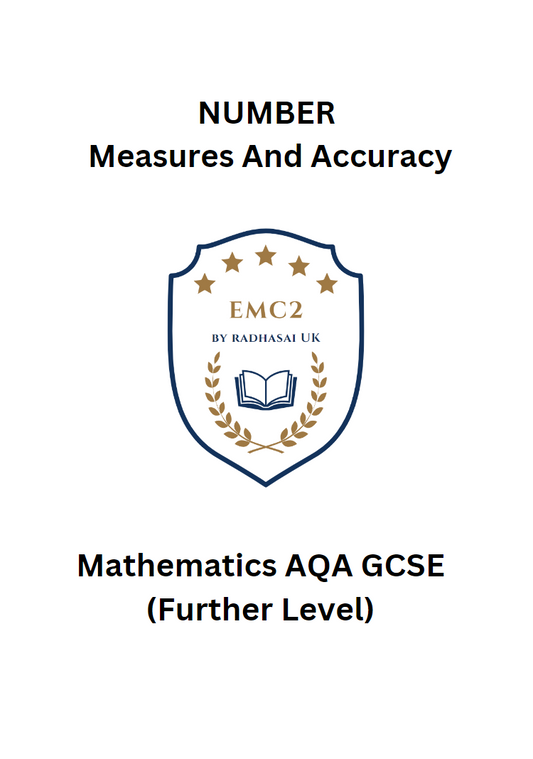 NUMBER - Measures And Accuracy (Mathematics AQA GCSE)