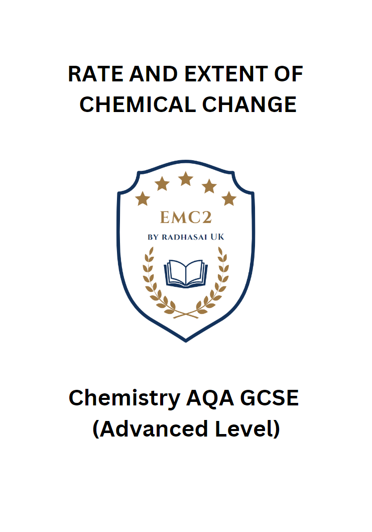 RATE AND EXTENT OF CHEMICAL CHANGE (Chemistry AQA GCSE)